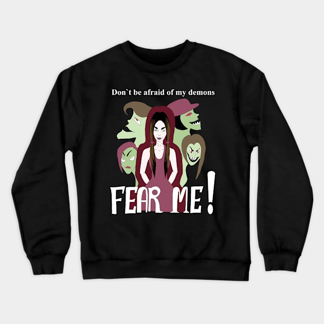 Fear me! Crewneck Sweatshirt by Sarochkadraws